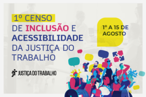 Leia mais sobre o artigo Justiça do Trabalho lança 1º Censo de Acessibilidade e Inclusão para público interno