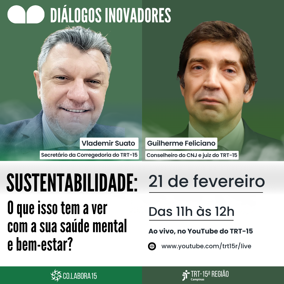 No momento, você está visualizando Diálogos Inovadores debate às 11h de sexta-feira (21/2) sustentabilidade e seu impacto no trabalho e na vida pessoal