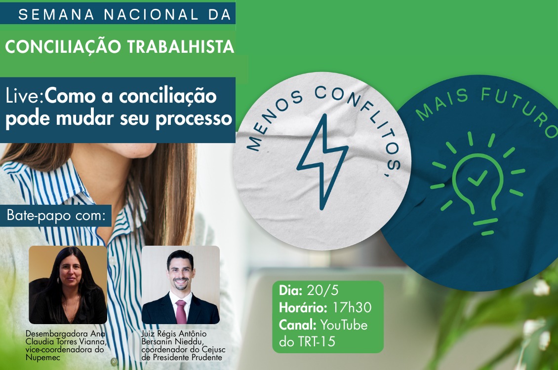 No momento, você está visualizando Live nesta terça (20/5) discute como a conciliação pode mudar os rumos do processo trabalhista