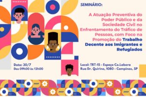 Leia mais sobre o artigo Seminário discute atuação preventiva contra o tráfico de pessoas com foco na promoção do trabalho decente para imigrantes e refugiados