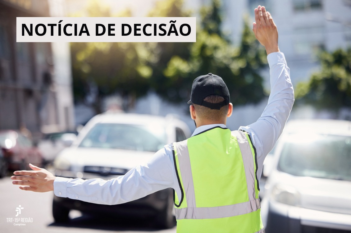 No momento, você está visualizando 9ª Câmara nega pedido de desvio de função de GM que atuava no trânsito