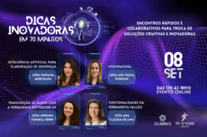 Leia mais sobre o artigo Projeto “Dicas Inovadoras em 70 Minutos” estreia no TRT-15 com foco em soluções criativas