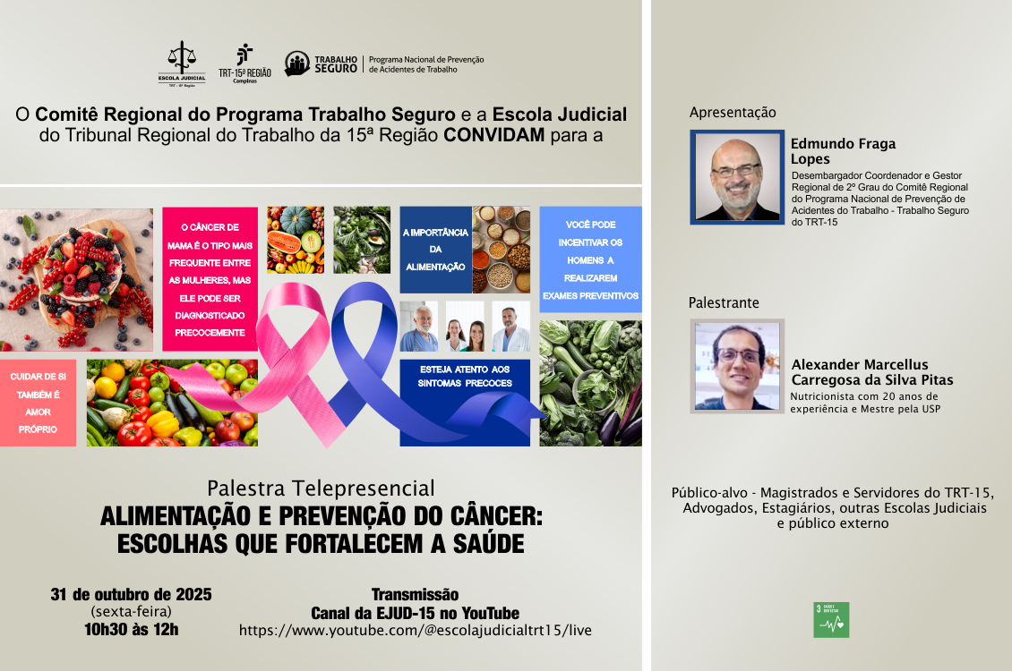 No momento, você está visualizando TRT-15 promove palestra sobre alimentação e prevenção do câncer com o nutricionista Alexander Pitas