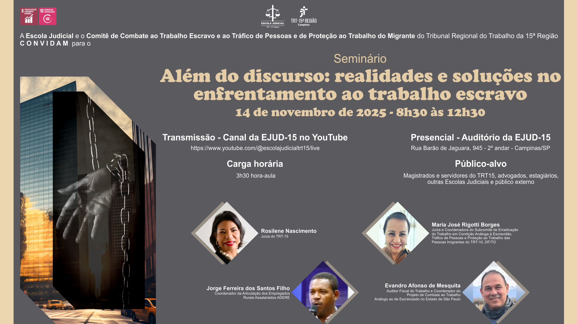 No momento, você está visualizando TRT-15 promove seminário sobre enfrentamento ao trabalho escravo e tráfico de pessoas