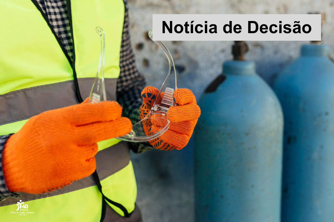 No momento, você está visualizando 3ª Câmara reconhece periculosidade por exposição intermitente a GLP