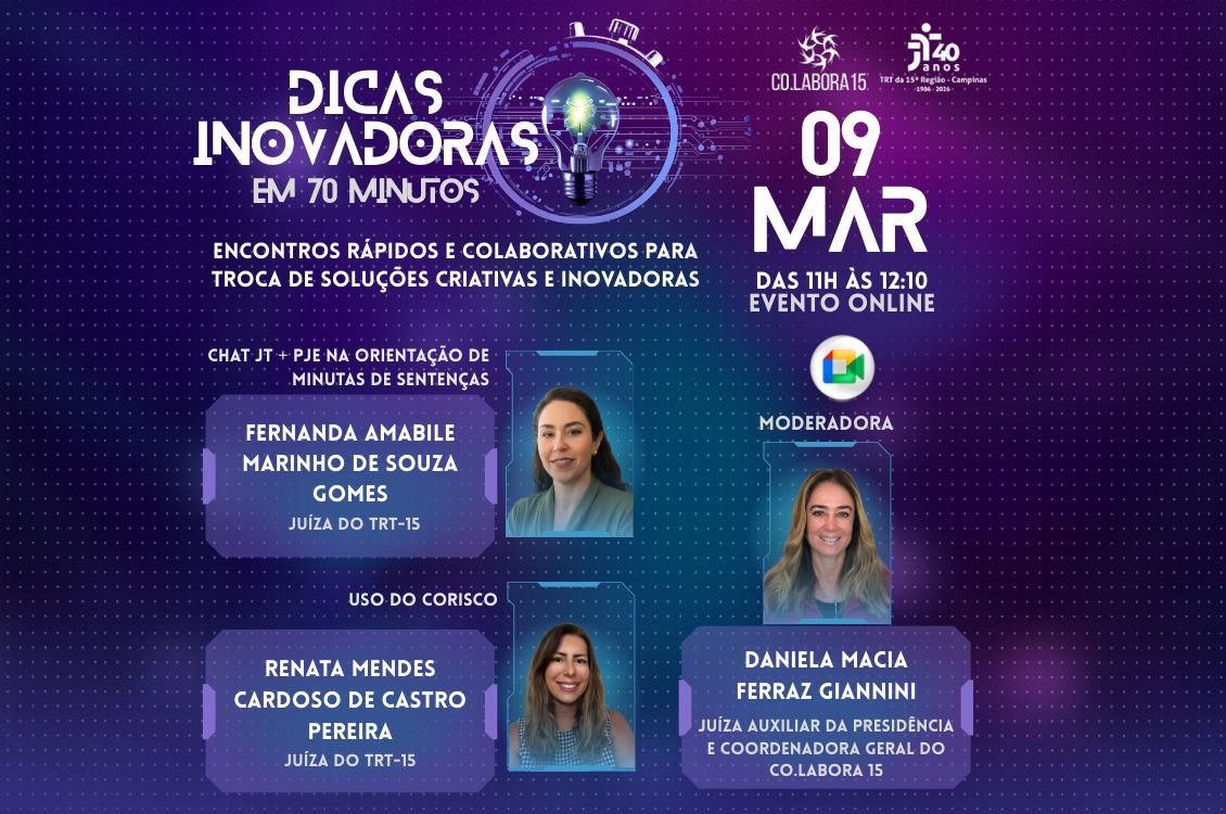 No momento, você está visualizando Co.Labora 15 promove 3ª edição de “Dicas Inovadoras em 70 Minutos” aplicadas à rotina jurisdicional