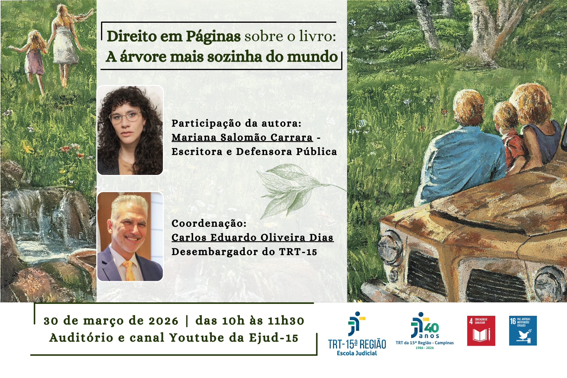 No momento, você está visualizando Projeto Direito em Páginas debate na EJud-15 o livro “A árvore mais sozinha do mundo”