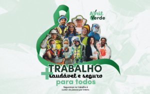Leia mais sobre o artigo Abril Verde: saúde física e mental são indissociáveis no ambiente de trabalho