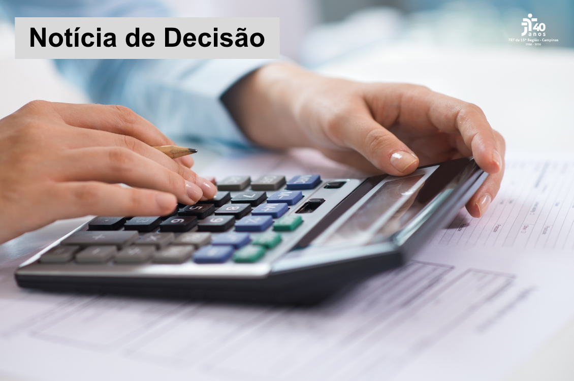 No momento, você está visualizando 8ª Câmara reconhece preclusão e impede rediscussão de cálculos em execução trabalhista