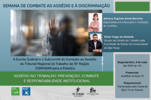 Leia mais sobre o artigo Semana Nacional de Combate ao Assédio e à Discriminação tem início com palestra temática na segunda-feira, no TRT-15