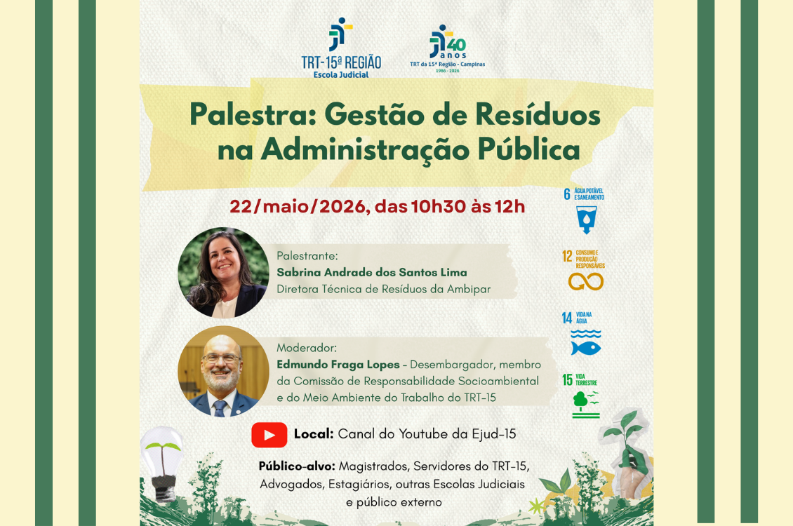 No momento, você está visualizando Escola Judicial promove nesta sexta, 22, palestra sobre “Gestão de Resíduos na Administração Pública”