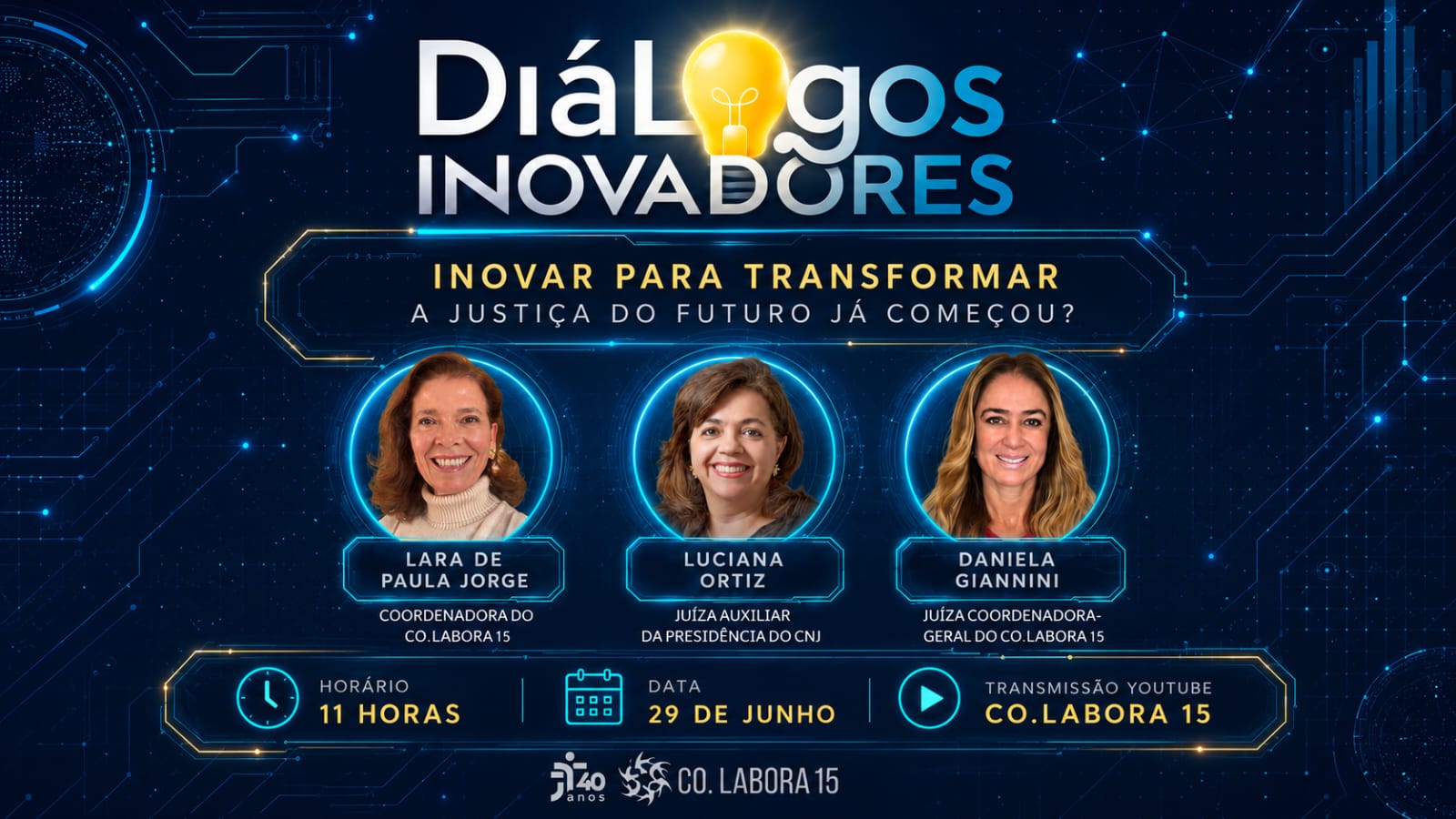 No momento, você está visualizando Nova edição do Diálogos Inovadores acontece em 29 de junho com debate sobre o futuro da Justiça