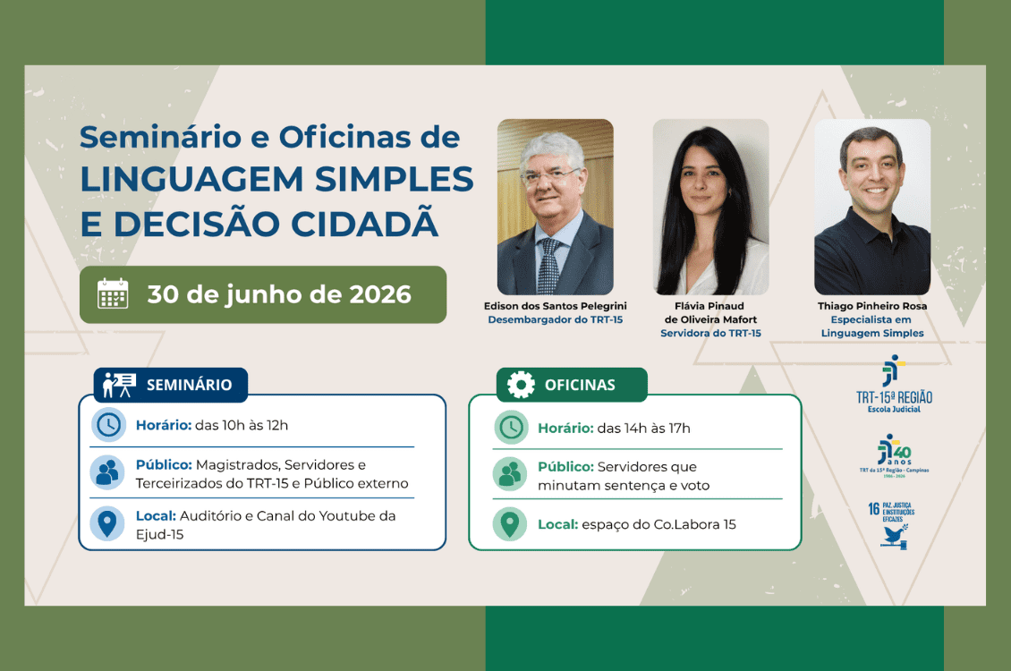No momento, você está visualizando Ejud-15 promove o “Seminário e Oficinas de Linguagem Simples e Decisão Cidadã”
