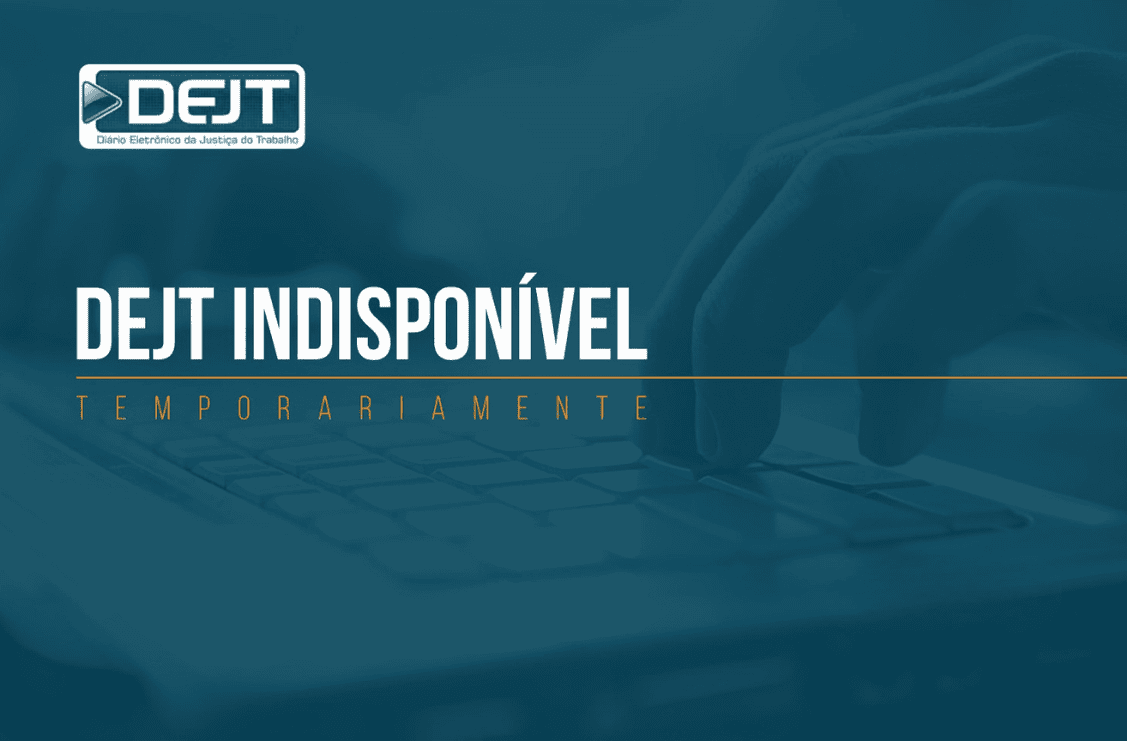 No momento, você está visualizando Pautas de julgamento serão disponibilizadas no DJEN até normalização do DEJT