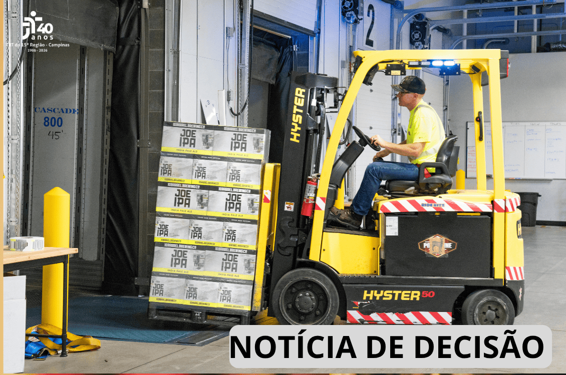No momento, você está visualizando Operação eventual de empilhadeira por motorista não caracteriza acúmulo de função, decide 2ª Câmara