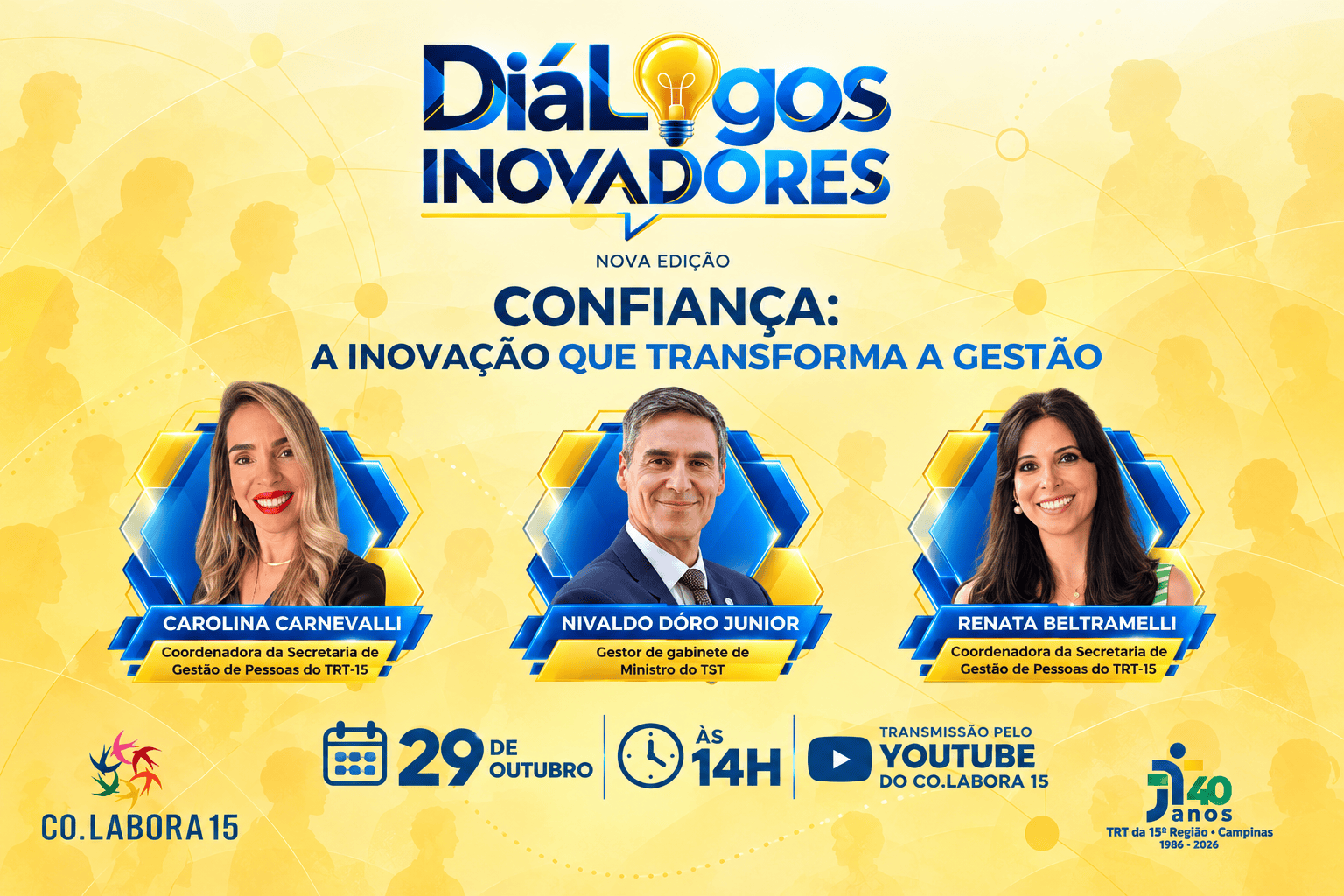 No momento, você está visualizando Co.Labora 15 promove a 27ª edição do Diálogos Inovadores com o tema “Confiança: a Inovação que Transforma a Gestão”
